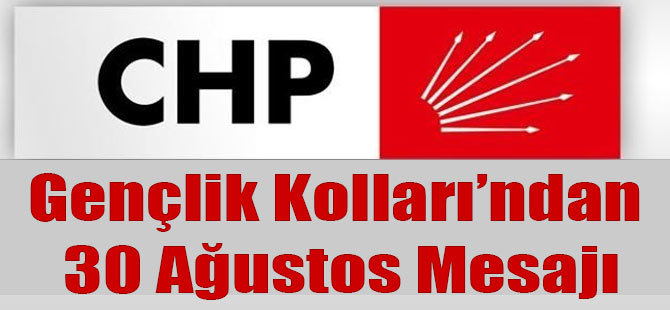 CHP'den Zafer Bayramı Mesajı