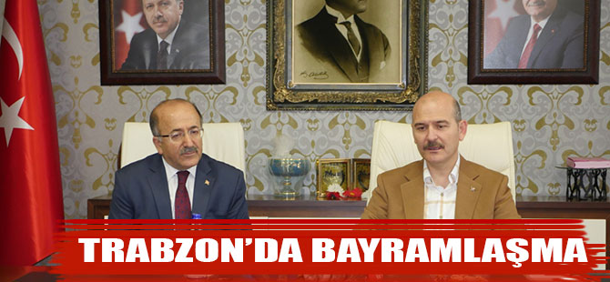 Trabzon'da Bayramlaşma