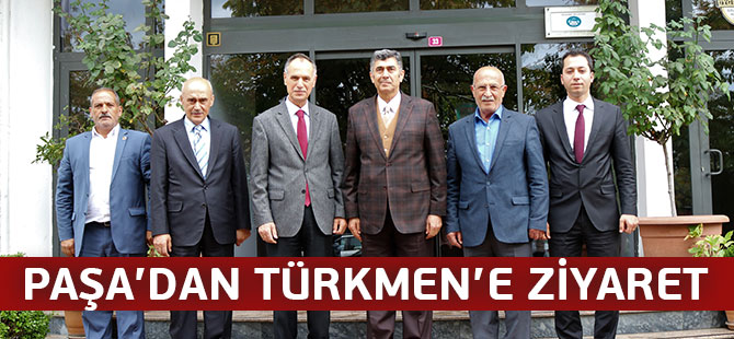 Paşa'dan Türkmene Ziyaret