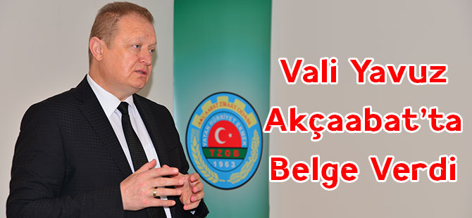 Vali Yavuz Belge Verdi