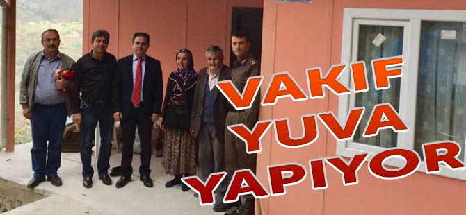 Vakıf Yuva Yapıyor