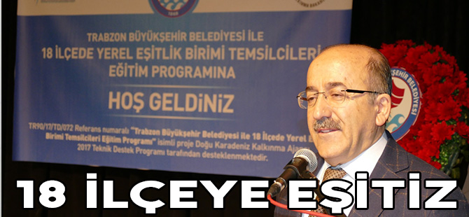 Trabzon’un 18 ilçesinde yerel eşitlik masası kuruluyor