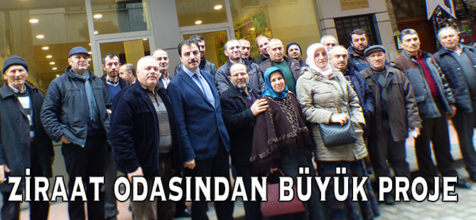 Ziraat Odasından Büyük Proje