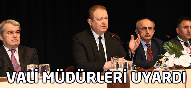 Validen Müdürlere Uyarı