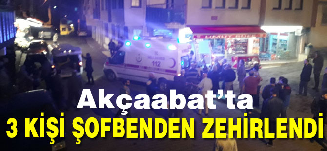 Akçaabat’ta 3 kişi Zehirlendi