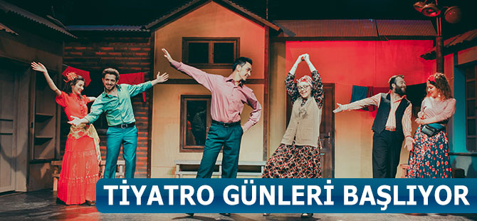 Tiyatro Günleri Başlıyor