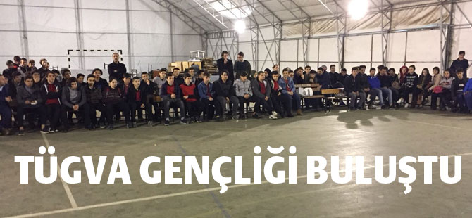 TÜGVA Gençliği Buluştu