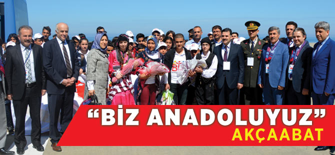 "Biz Anadoluyuz Projesi" Akçaabat