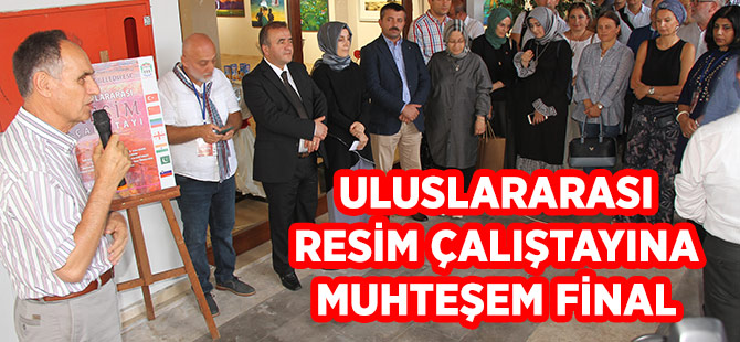 Uluslararası Resim Çalıştayına Muhteşem Final