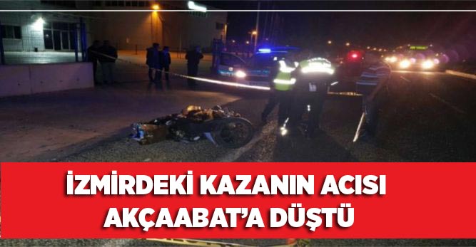 İzmir'deki Kazanın Acısı Akçaabat'a Düştü
