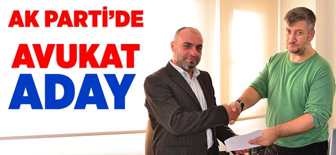AK Parti'de Avukat Aday