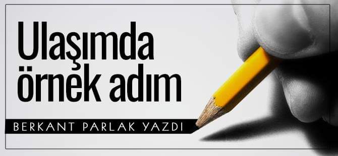 Ulaşımda Örnek Adım