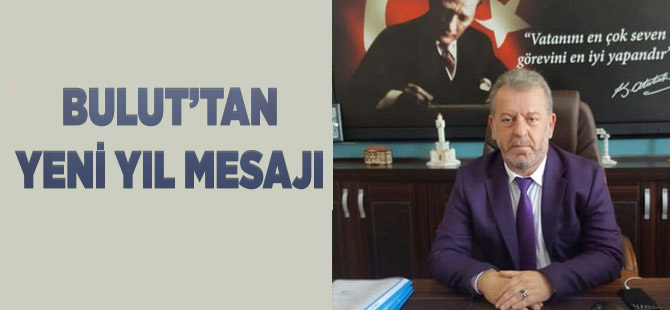 Bulut'tan Yeni Yıl Mesajı