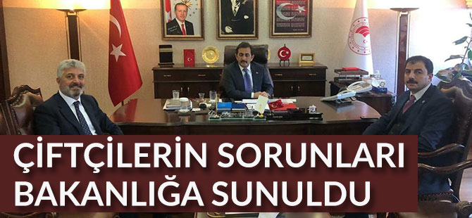 Çiftçi Sorunları Çözüm Önerileri ile Bakanlıkta