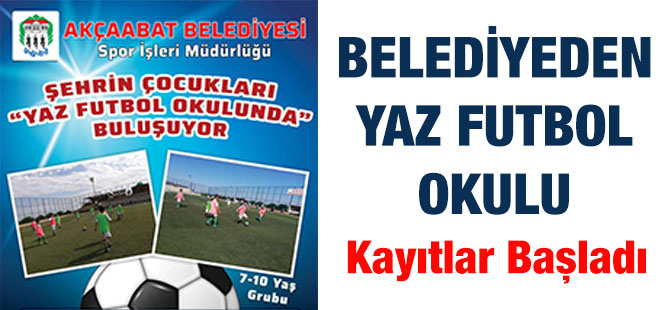 Akçaabat Belediyesi'nden Yaz Futbol Okulu