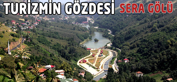 Turizmin Yeni Gözdesi Sera Gölü