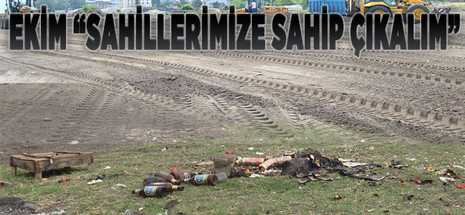 Ekim "Sahillerimize Sahip Çıkalım"