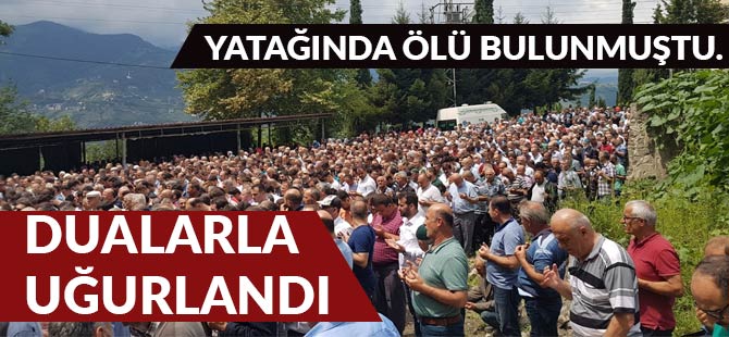 Dualarla Uğurlandı