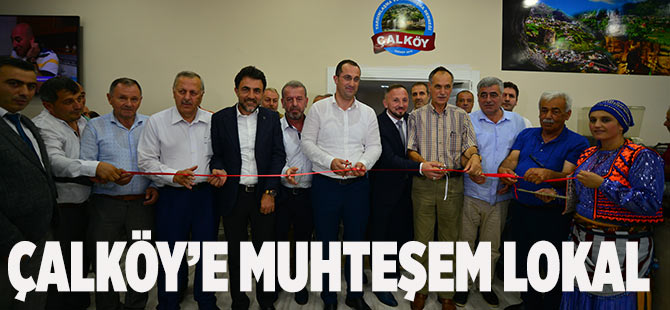 Çalköy'e Muhteşem Lokal