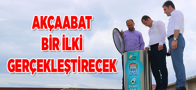 Akçaabat İlki Yapıyor