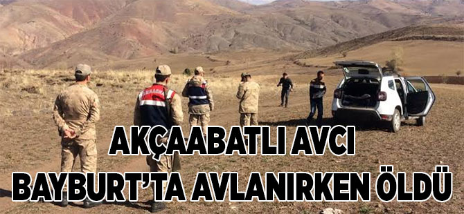 Bayburt’ta kaybolan Akçaabatlı avcının cesedine ulaşıldı