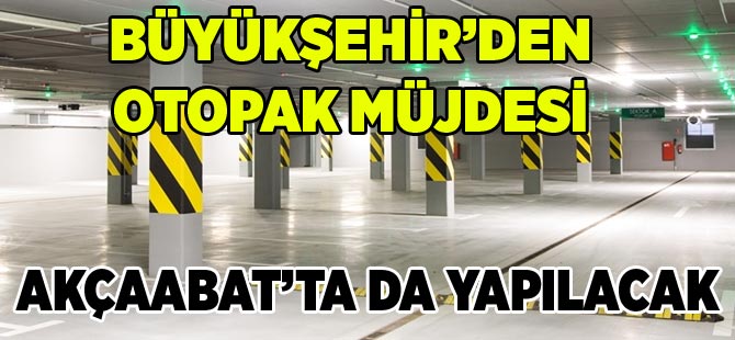 Akçaabat'a Otopark Müjdesi