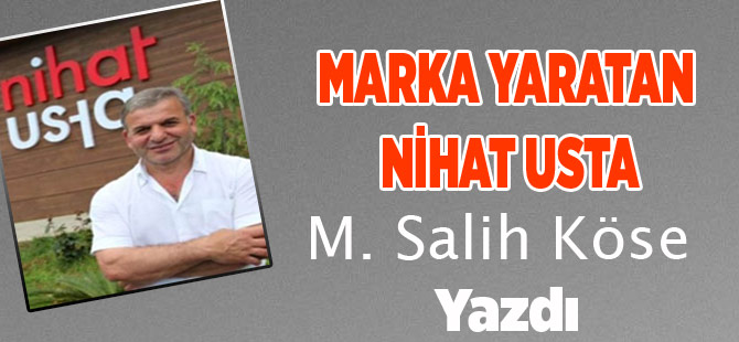 Nihat Usta'nın Ardından