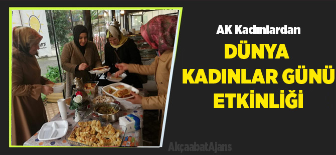 AK Kadınlar Pazarcı Kadınlara Kahvaltı