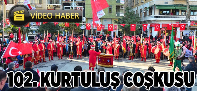 102. Kurtuluş Coşkusu