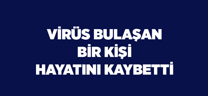 Virüse Bir Can Daha