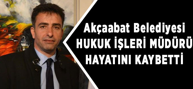 Hukuk İşleri Müdürü Hayatını Kaybetti