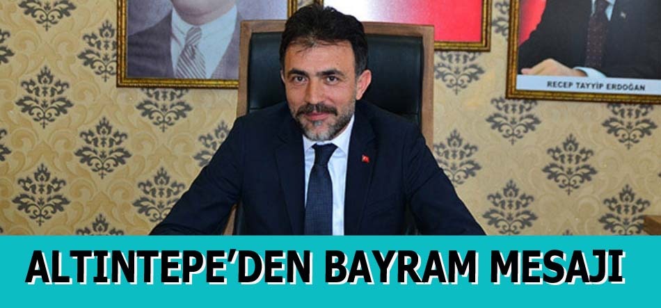 Altıntepe'den Bayram Mesajı