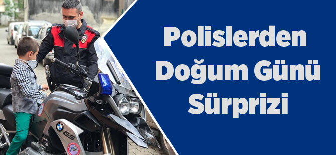 Polisten Korkan Çocuğa Polislerden Doğum Günü Sürprizi
