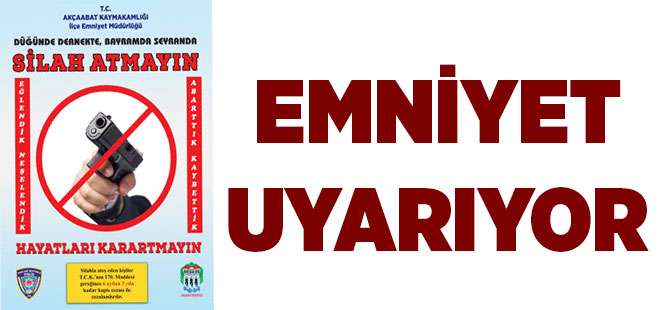 Emniyet’ten uyarı