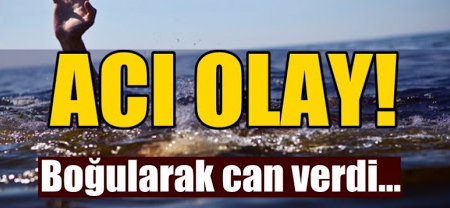 Serinlemek İçin Denize Girdi Yaşamını Yitirdi