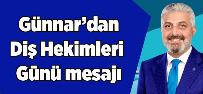Günnar'dan Diş Hekimleri Mesajı