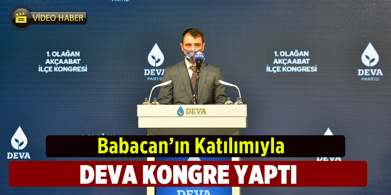 Deva Partisi Akçaabat Kongresi Yapıldı