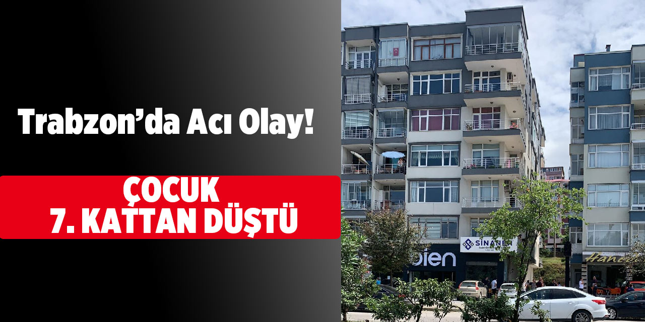 9 Yaşındaki Çocuk Balkondan Düştü
