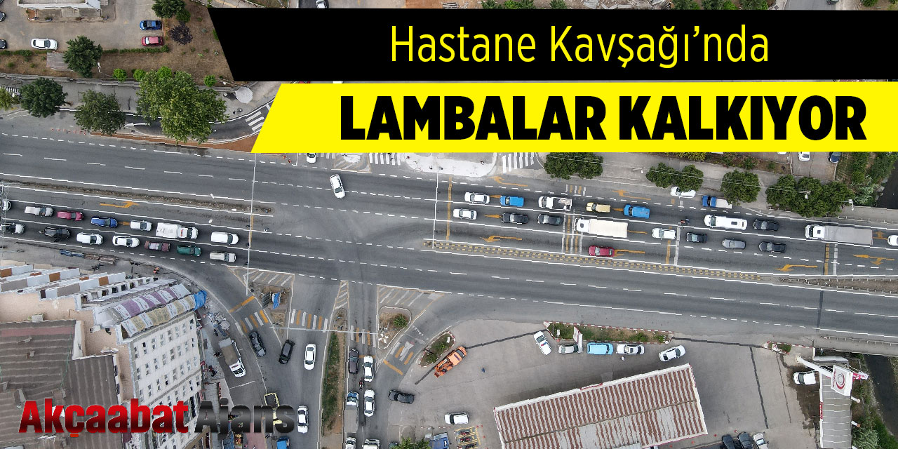 Kavşakta Lambalar Kalkıyor