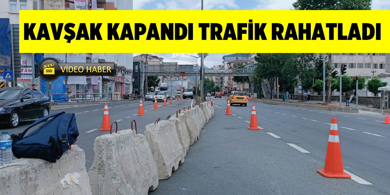 Hastane Kavşağı Kapatıldı