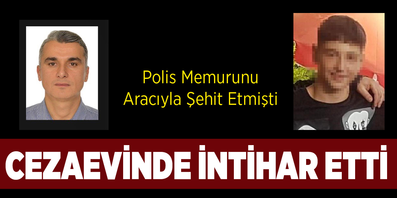Cezaevinde İntihar Etti