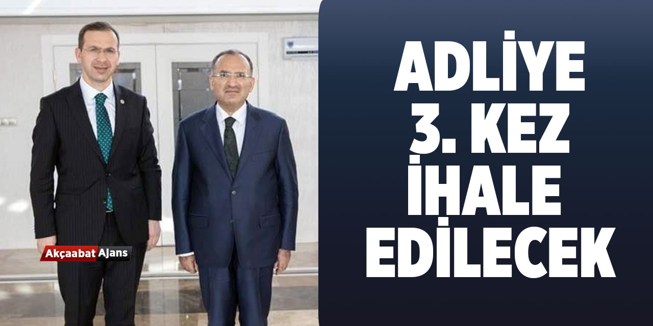 Adliye Binası 3. Kez İhale Edilecek