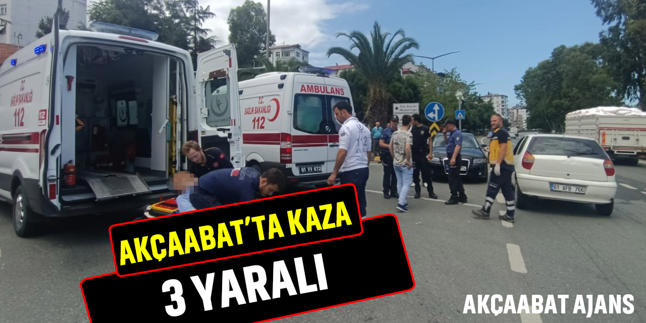 Akçaabat'ta Kaza 3 Yaralı