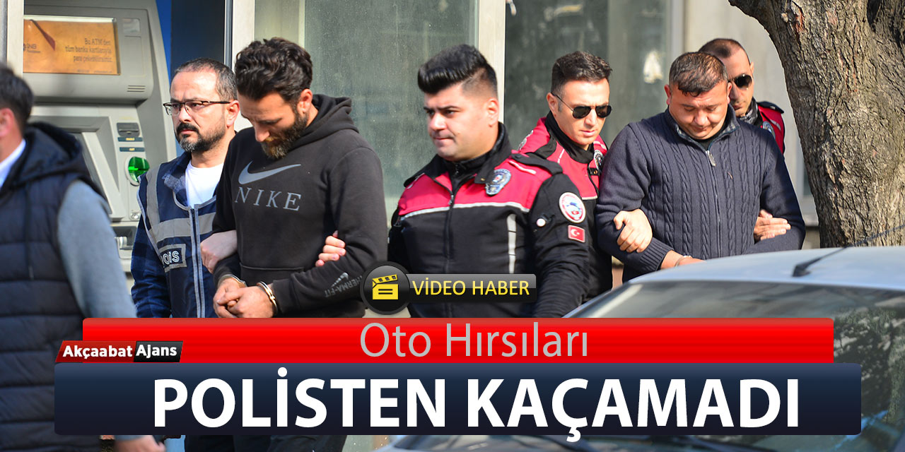 Polisten Kaçamadılar