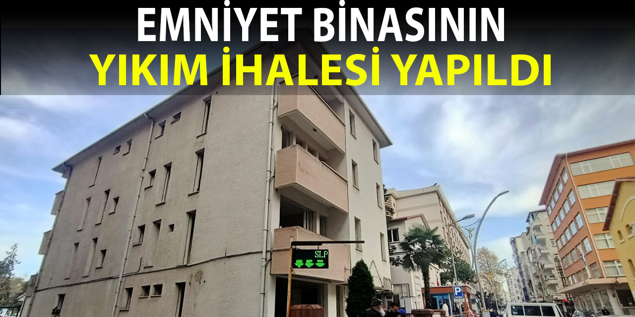 Emniyet Binasının Yıkım İhalesi Yapıldı