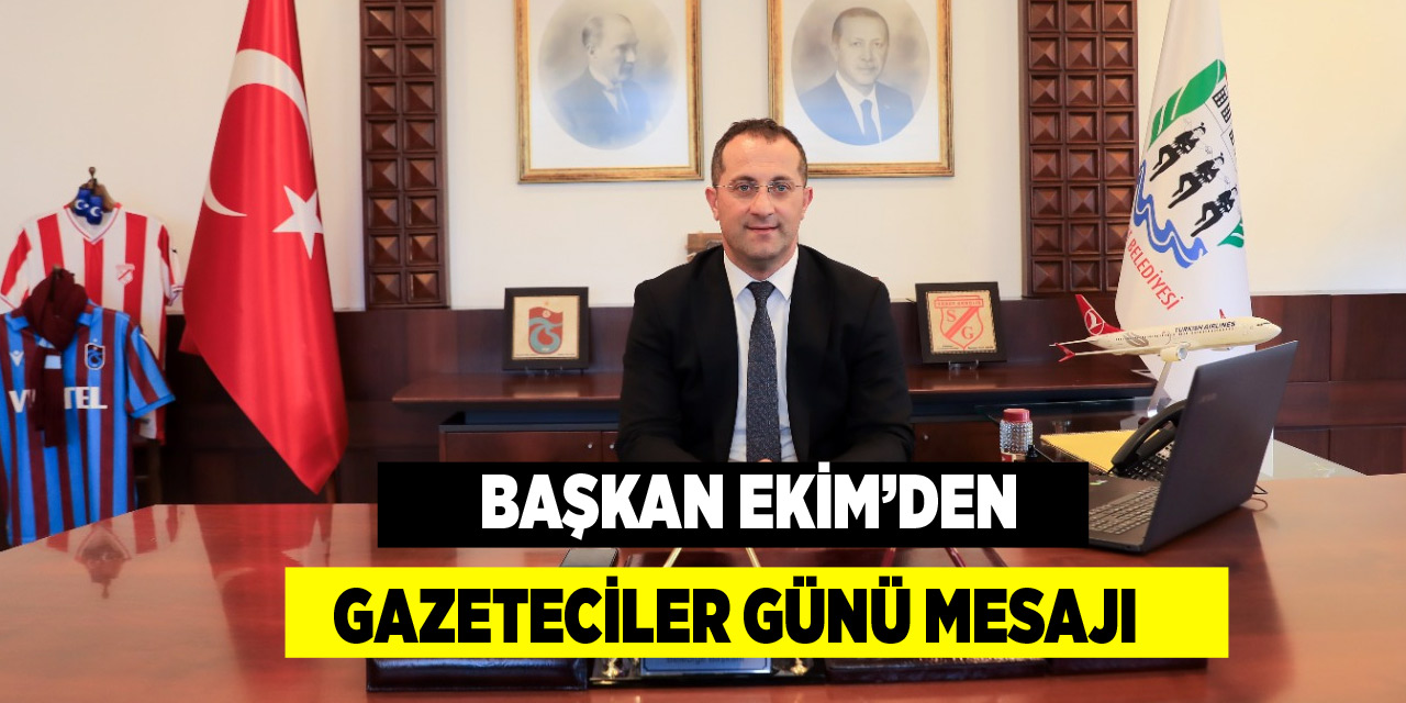 Ekim'den Gazeteciler Günü Mesajı