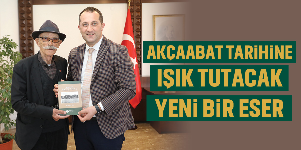 Akçaabat Belediyesi Kültür Yayınlarına Bir Yenisini Daha Ekledi