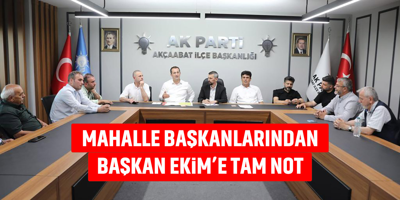 Mahalle Başkalarından Başkan Ekim'e Tam Not