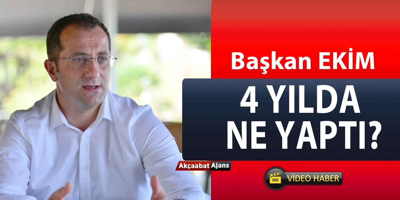 Başkan Ekim 4 Yılda Ne Yaptı?