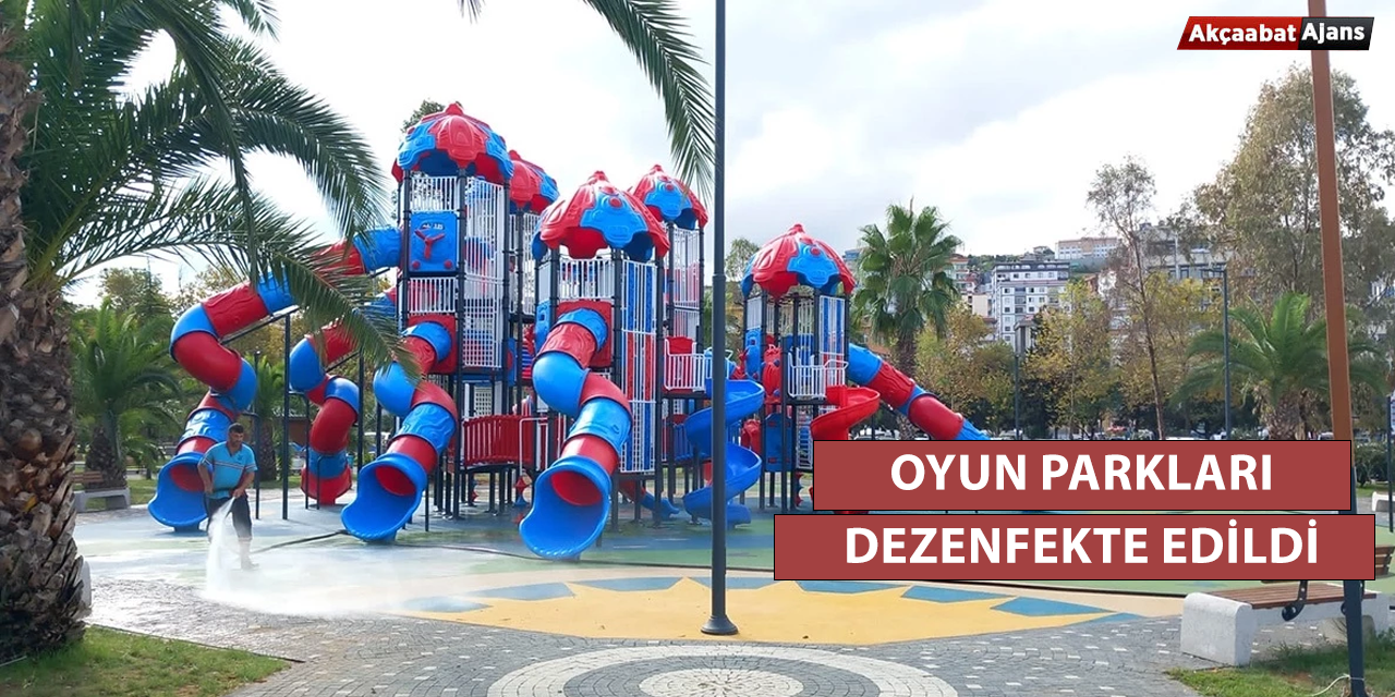 Oyun Parkları Dezenfekte Edildi
